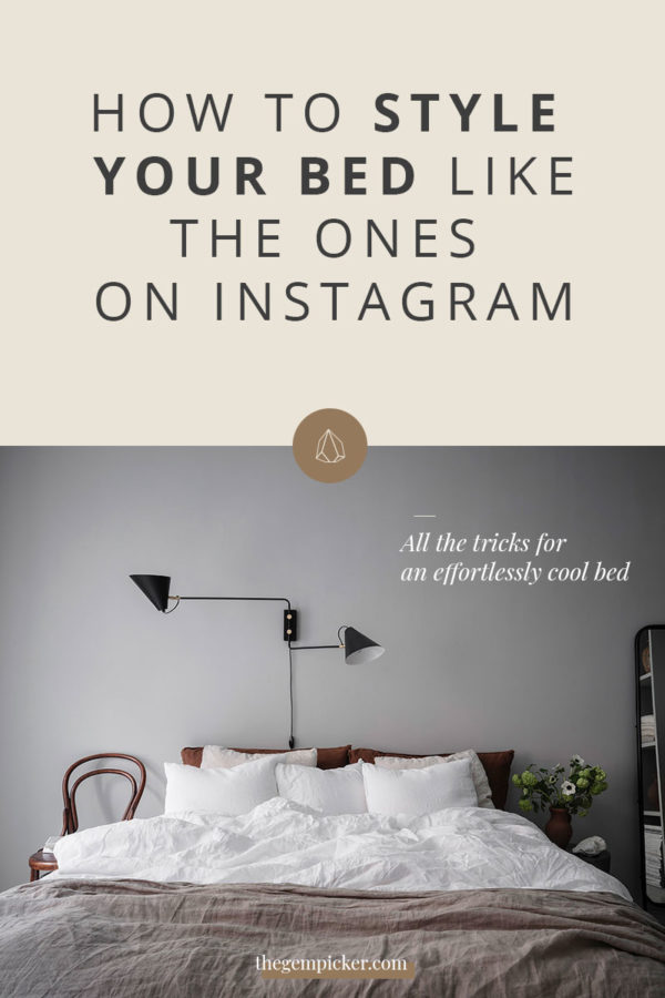 Style your Bed Like on Instagram The Gem Picker